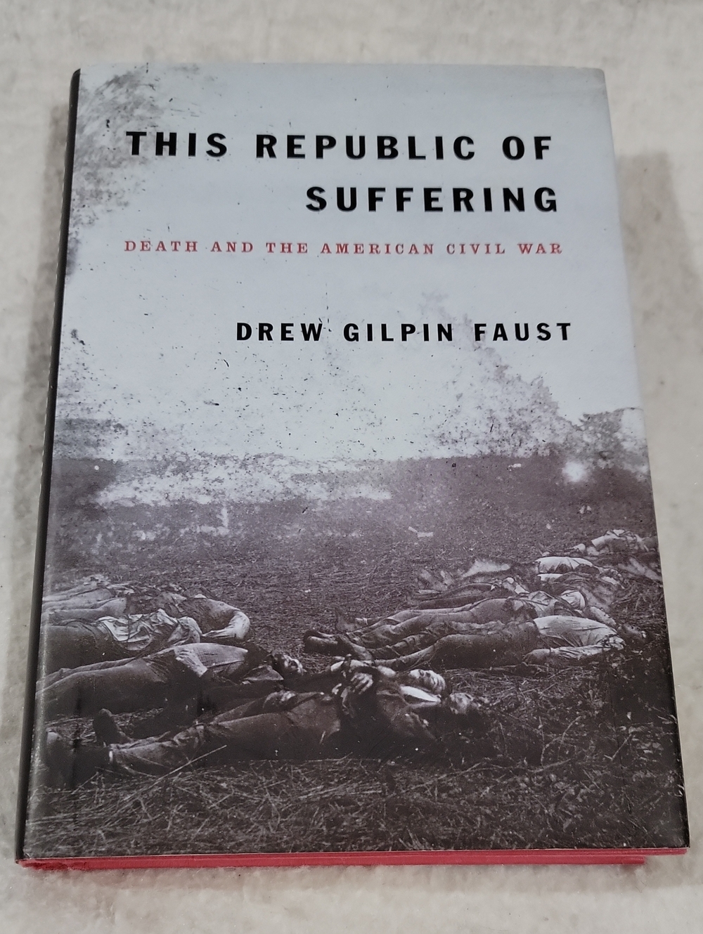 This Republic of Suffering by Drew Gilpin Faust - Hardcover (Black, White)